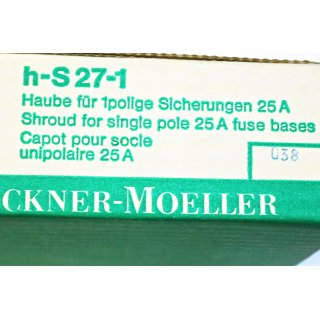 KLOECKNER-MOELLER Haube fr 1 polige Sicherungen 25A h-S27-1-Neu/OVP